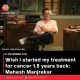 Wish I started my treatment for cancer 1.5 years back: Mahesh Manjrekar