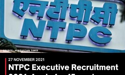 NTPC Executive Recruitment 2021: Apply for 15 posts on ntpc.co.in