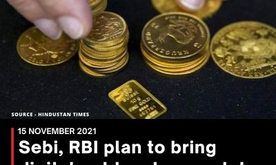 Sebi, RBI plan to bring digital gold under regulatory ambit