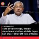 Take action if cops, excise department staffers violate liquor ban order: Bihar CM tells officials