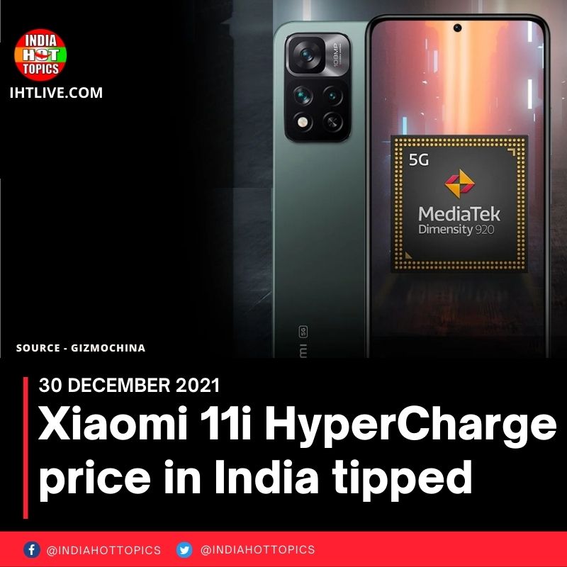 Xiaomi 11i HyperCharge price in India tipped