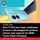 Vivo T1 Pro has been confirmed to have a 64-megapixel primary sensor and support for 66W Turbo Flash Charging